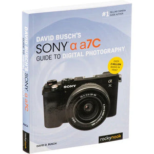 BOOK - David Busch's Sony Alpha a7C Guide to Digital Photography at PROCAM | procam.com