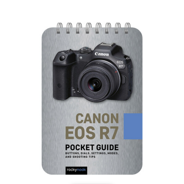 BOOK - Canon EOS R7: Pocket Guide