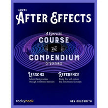BOOK - Adobe After Effects: A Complete Course and Compendium of Features