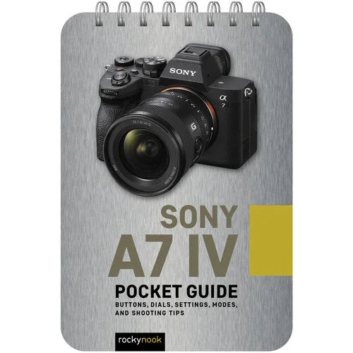 BOOK - Sony a7 IV: Pocket Guide at PROCAM | procam.com