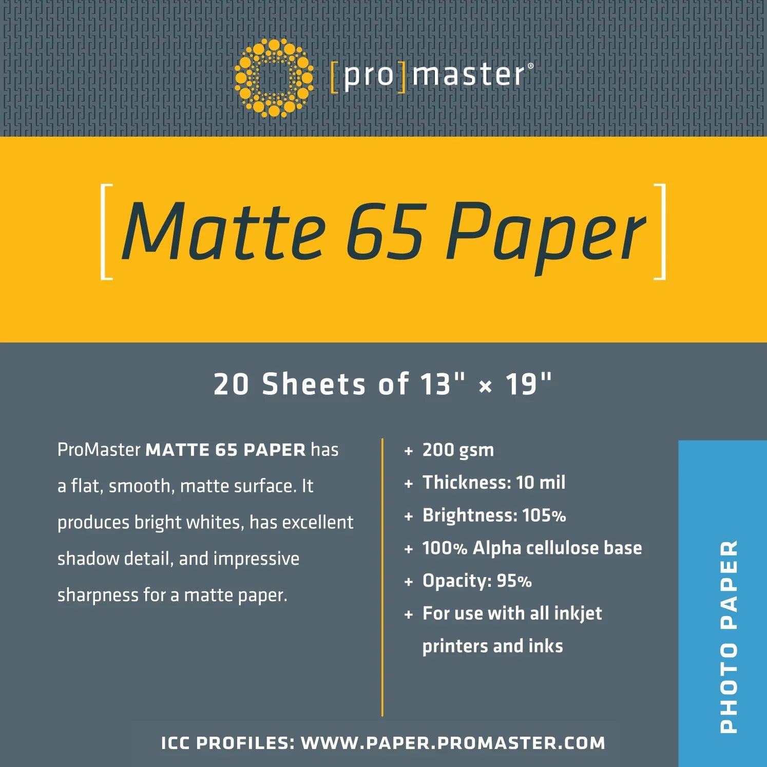 ProMaster Matter 65 Paper 13" x 19" - 20 Sheets (200 GSM) at PROCAM | procam.com