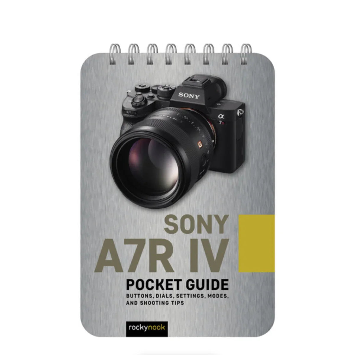 BOOK - Sony a7R IV: Pocket Guide at PROCAM | procam.com