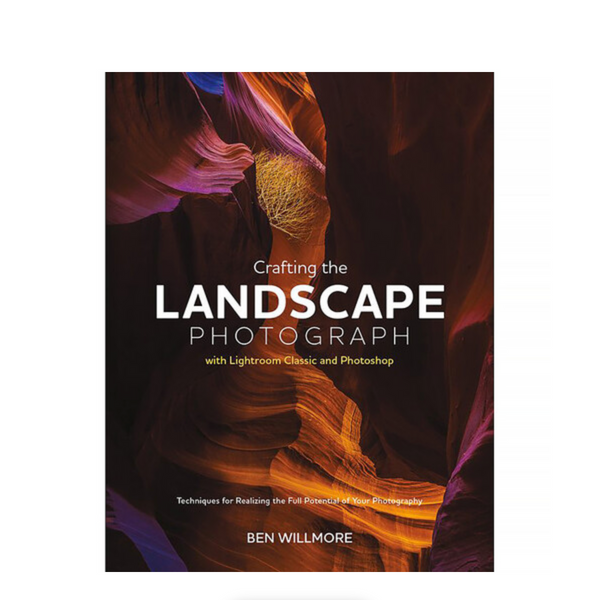 BOOK - Crafting the Landscape Photograph with Lightroom Classic and Photoshop