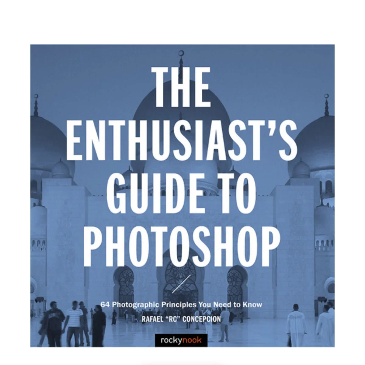 BOOK - The Enthusiast's Guide to Photoshop at PROCAM | procam.com