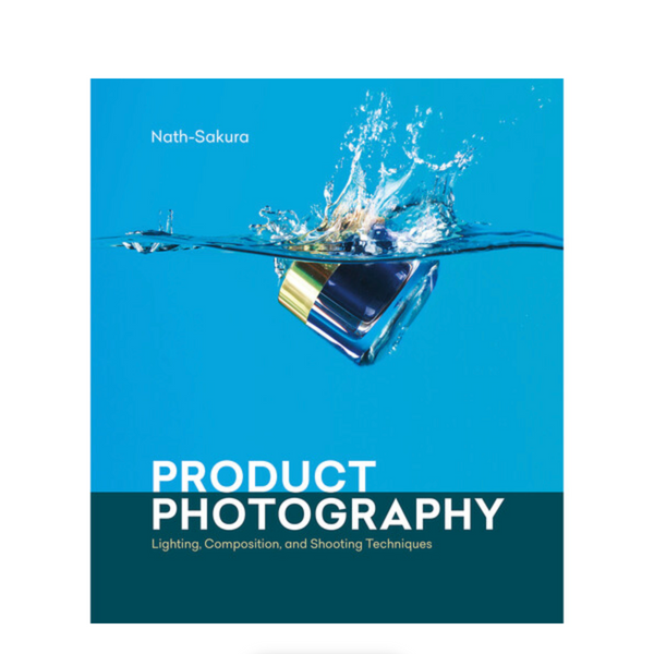 BOOK - Product Photography: Lighting, Composition, and Shooting Techniques