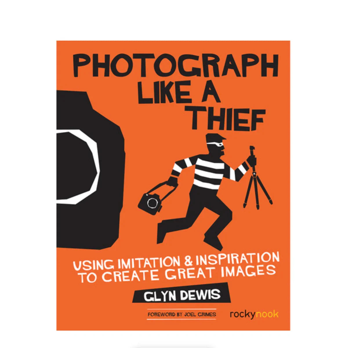 BOOK - Glyn Dewis Photograph Like a Thief at PROCAM | procam.com