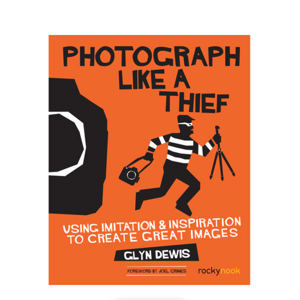 BOOK - Glyn Dewis Photograph Like a Thief