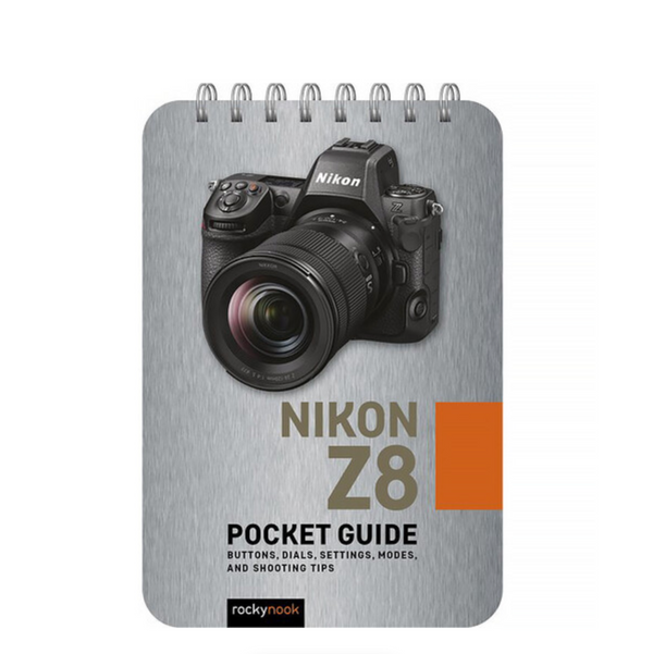 BOOK - Nikon Z8: Pocket Guide