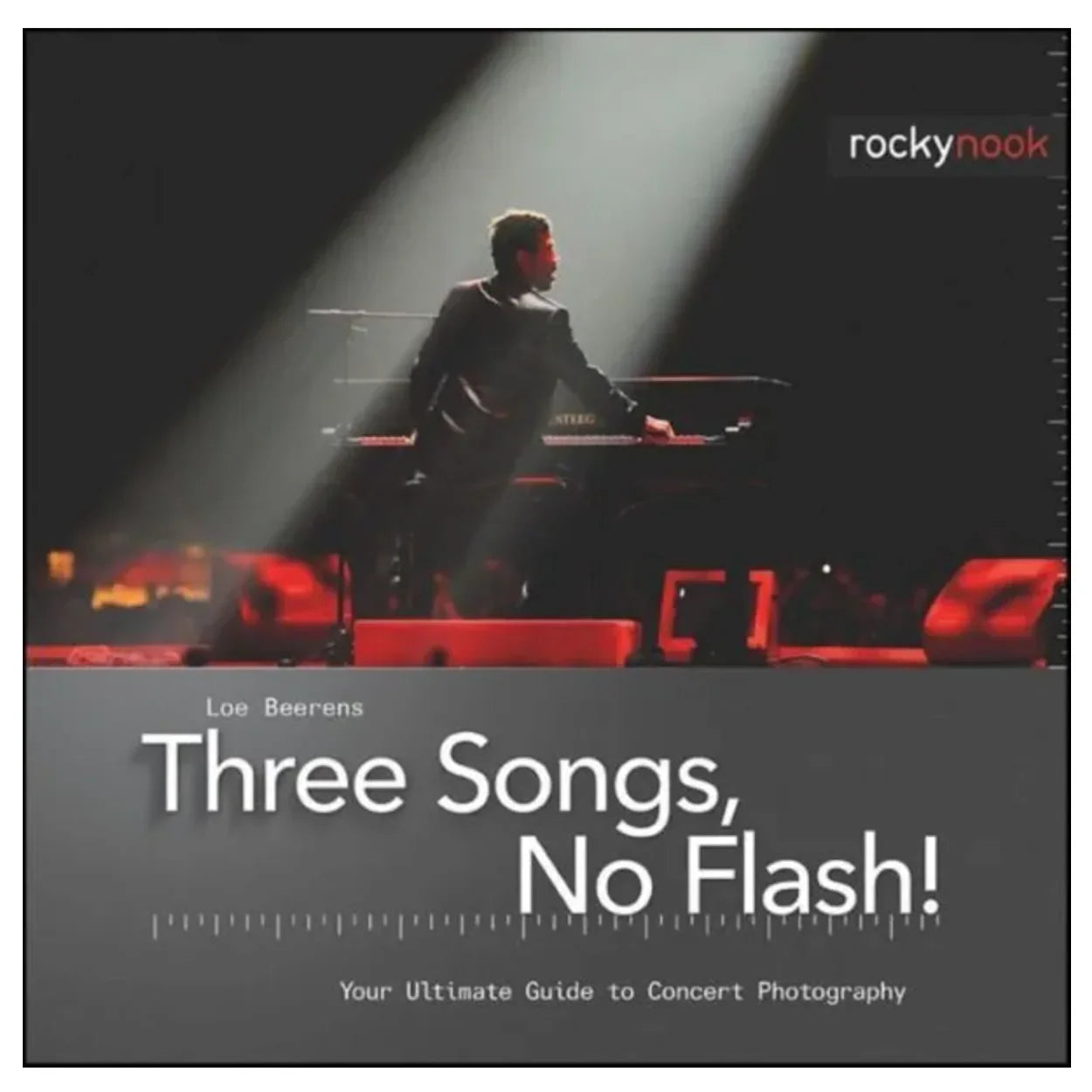 BOOK - Three Songs, No Flash!: Your Ultimate Guide to Concert Photography at PROCAM | procam.com