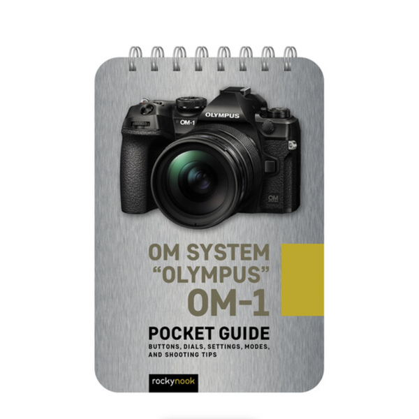 BOOK - OM System "Olympus" OM-1: Pocket Guide