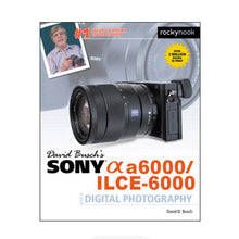 BOOK - David Busch's Sony A6000 Guide to Digital Photography