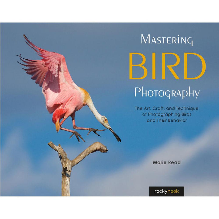BOOK - Marie Read's Mastering Bird Photography: The Art, Craft, and Technique of Photographing Birds and Their Behavior | PROCAM