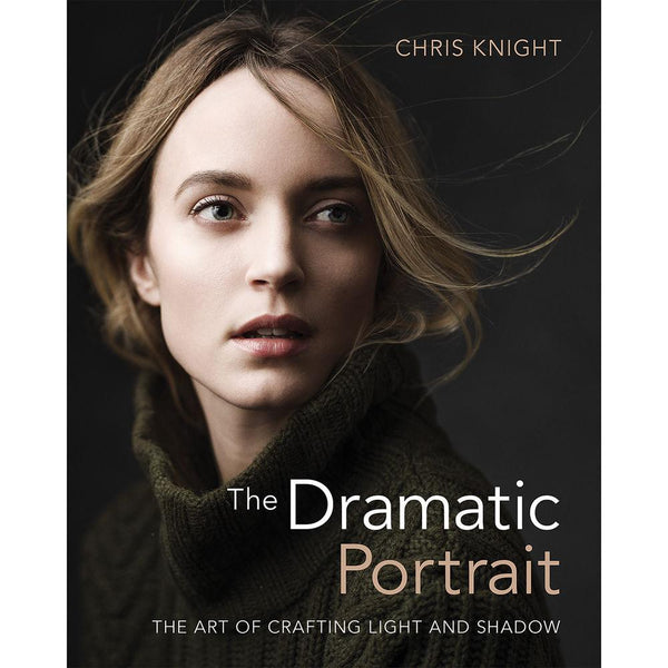 BOOK - The Dramatic Portrait: The Art of Crafting Light and Shadow - Chris Knight | PROCAM