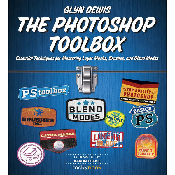 BOOK - The Photoshop Toolbox: Essential Techniques for Mastering Layer Masks, Brushes, and Blend Modes - Glyn Dewis | PROCAM