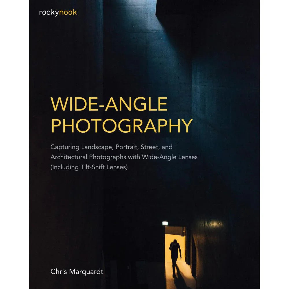BOOK - Wide-Angle Photography - Chris Marquardt at PROCAM | procam.com